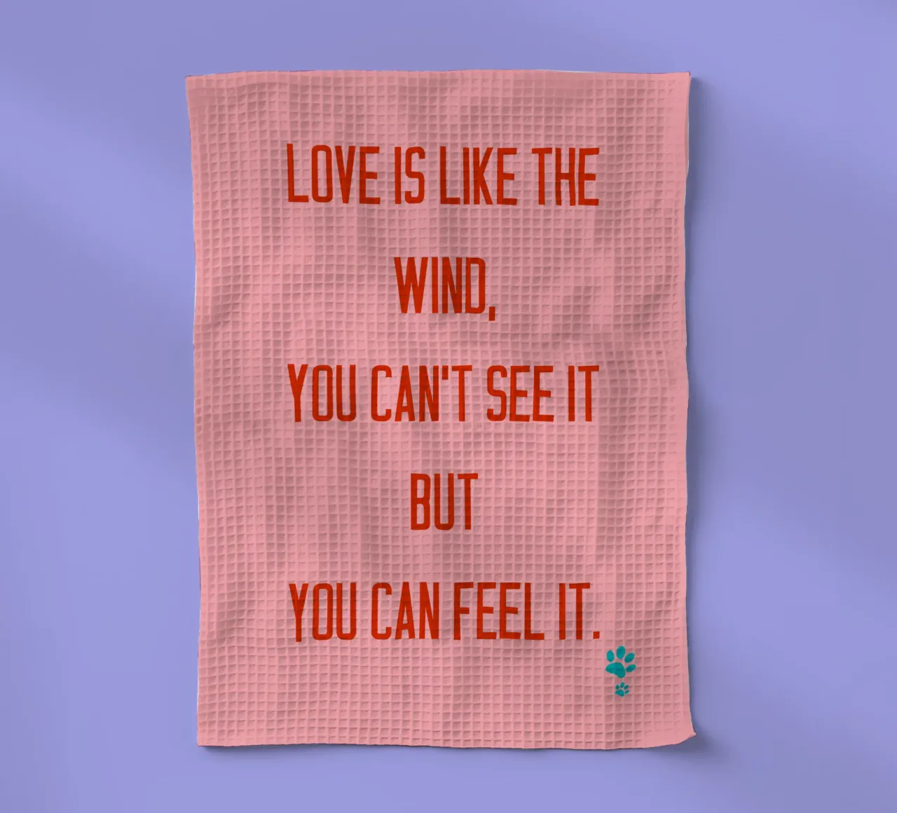 Love Is Like The Wind tea towel by catsforyou