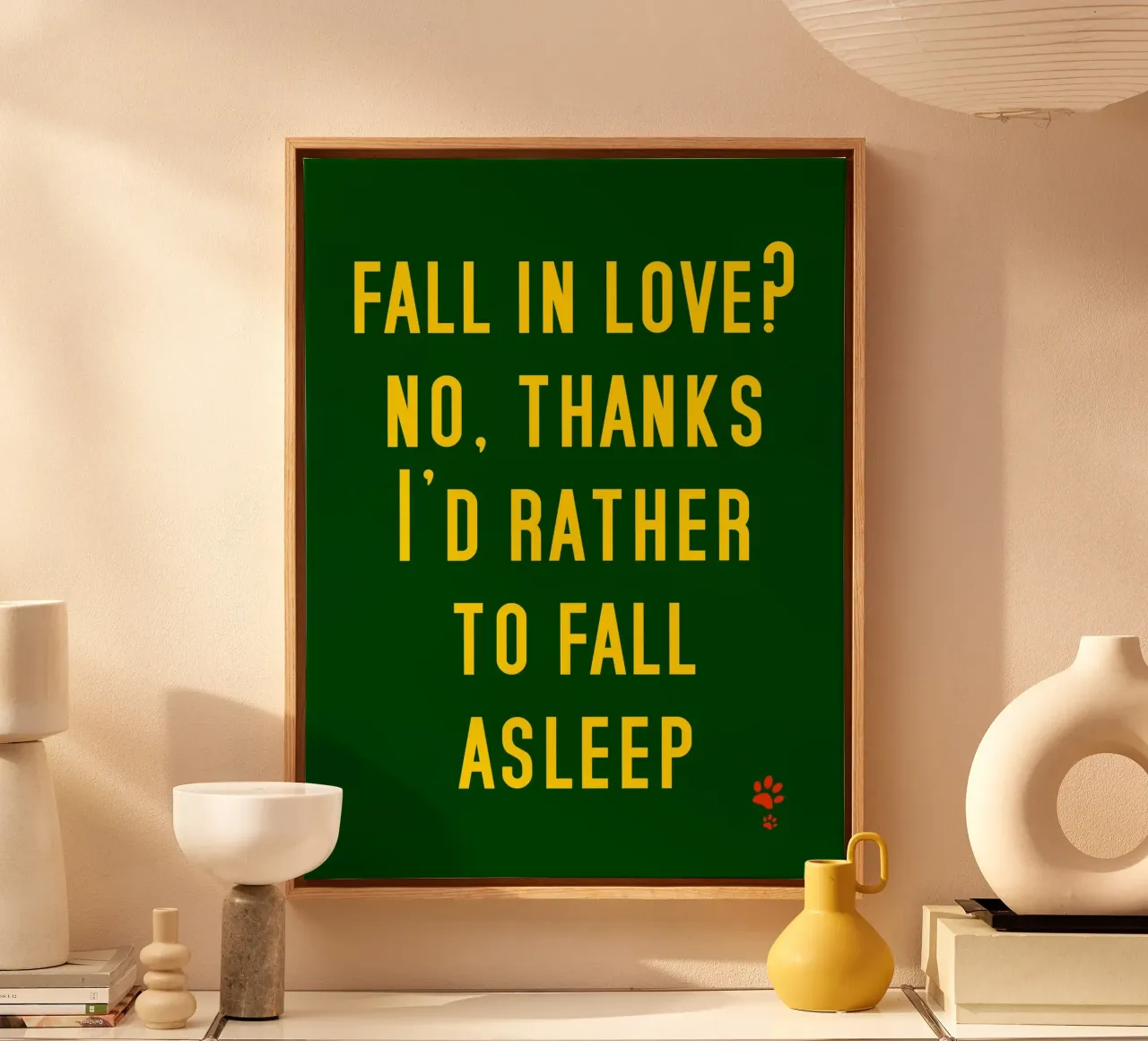 Fall In Love No Thanks I'D Rather To Fall Asleep canvas by catsforyou