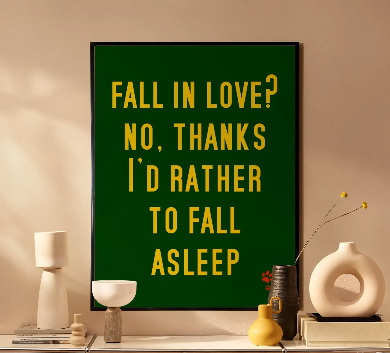 Fall In Love No Thanks I'D Rather To Fall Asleep hahnemühle by catsforyou