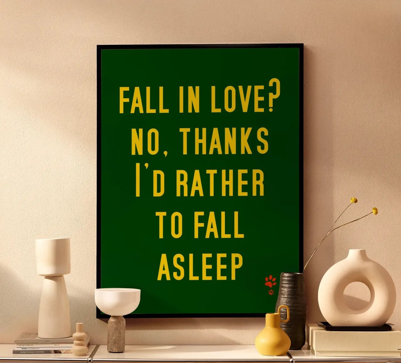 Fall In Love No Thanks I'D Rather To Fall Asleep hahnemühle by catsforyou