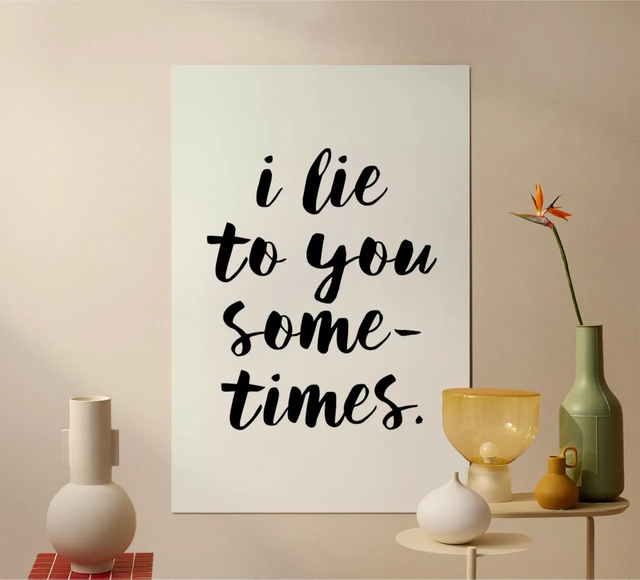 Lie poster by Mottos by Sinan Saydik