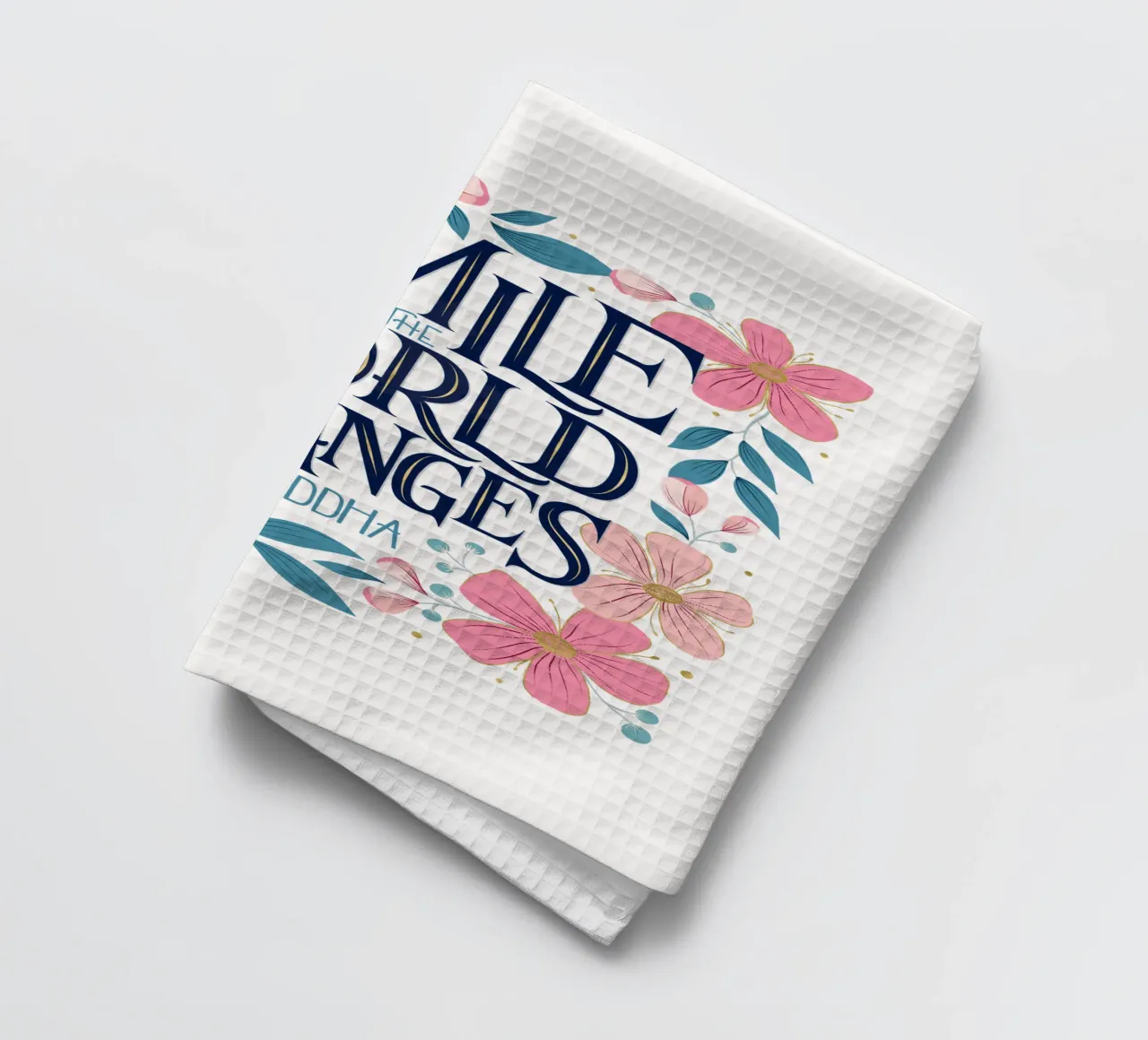 Souriez et le monde change. Zitat. Fleurs. Lettrage torchon de CalliLetters