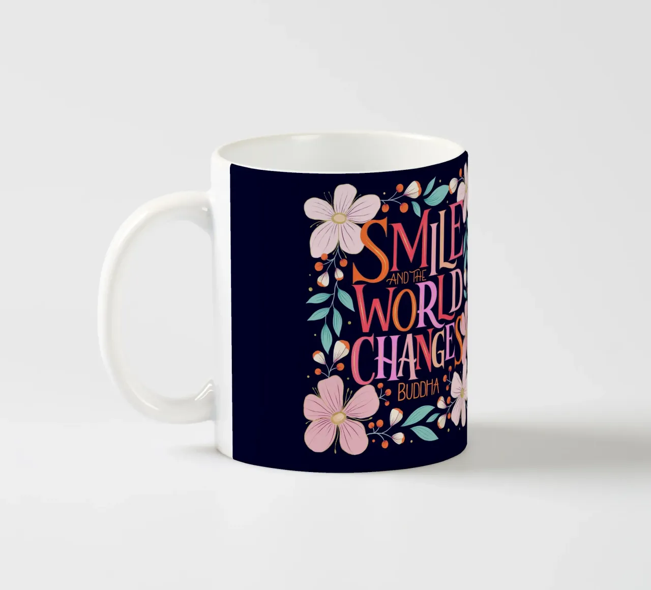 Sorridi e il mondo cambia. Zitat. Fiori e scritte tazza in ceramica da CalliLetters