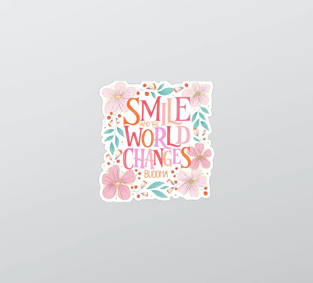 Sorridi e il mondo cambia. Zitat. Fiori e scritte adesivo da CalliLetters