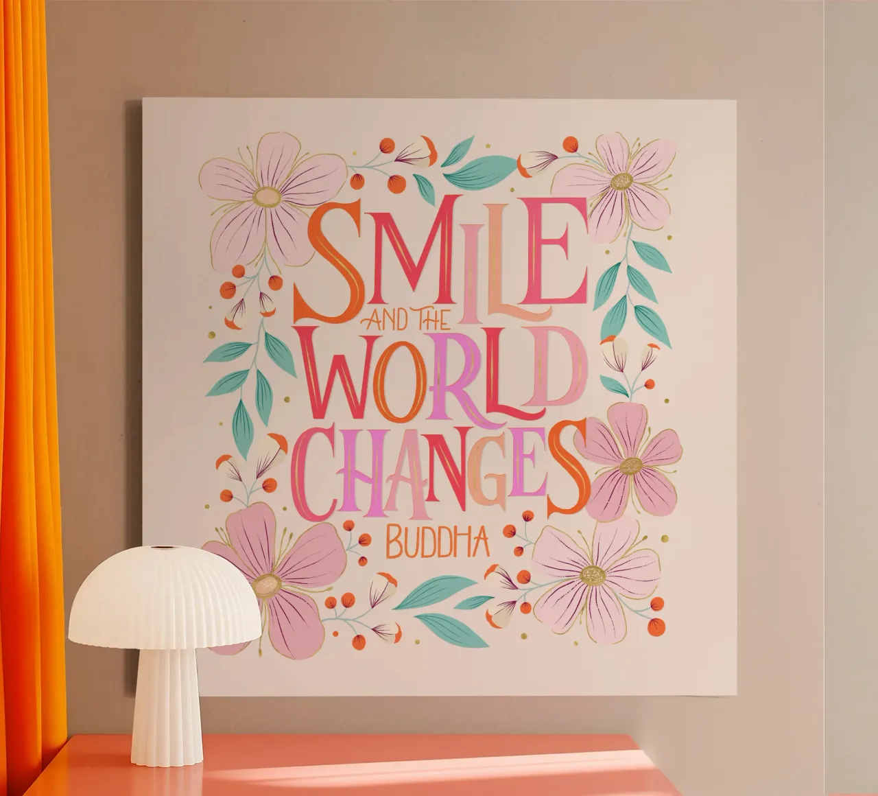 Sorridi e il mondo cambia. Zitat. Fiori e scritte tela da CalliLetters