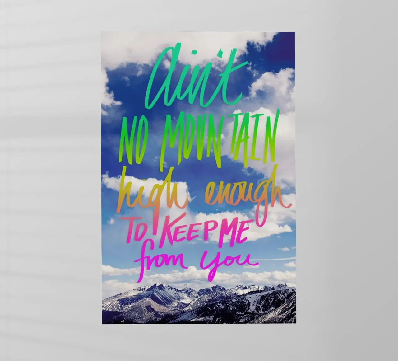 Ain't No Mountain High pellicola backlit da Leah Flores