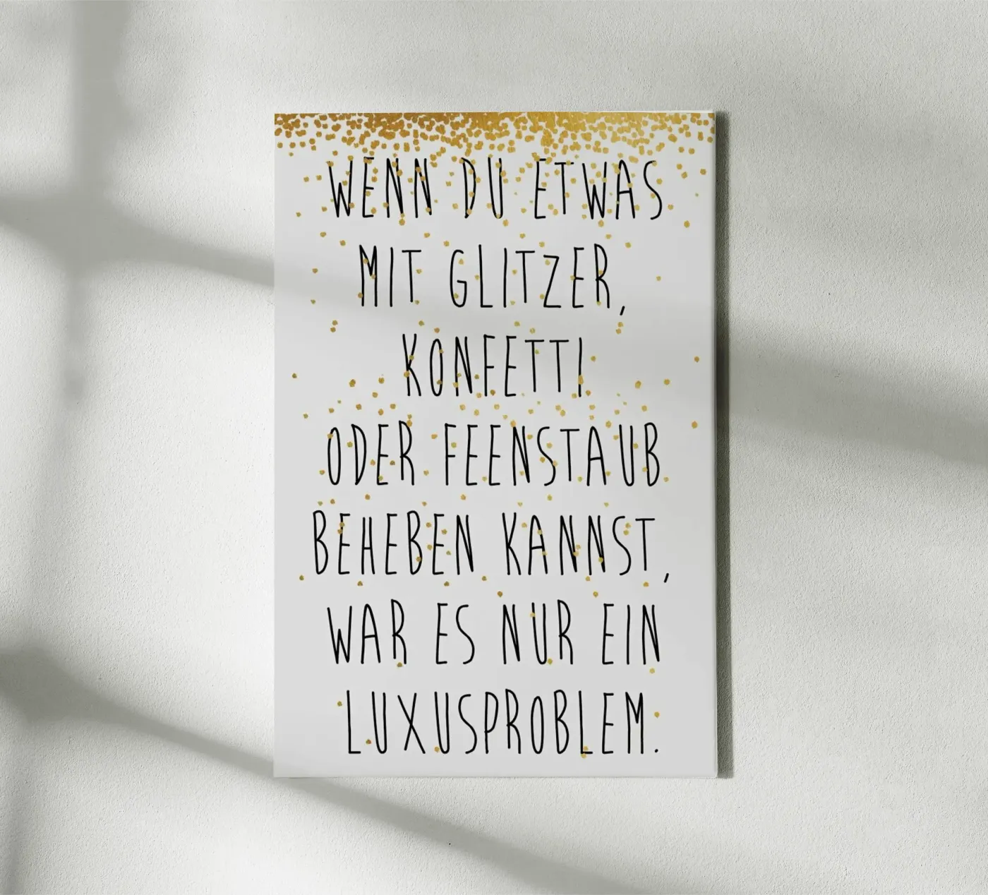 Luxusproblem canvas by typealive