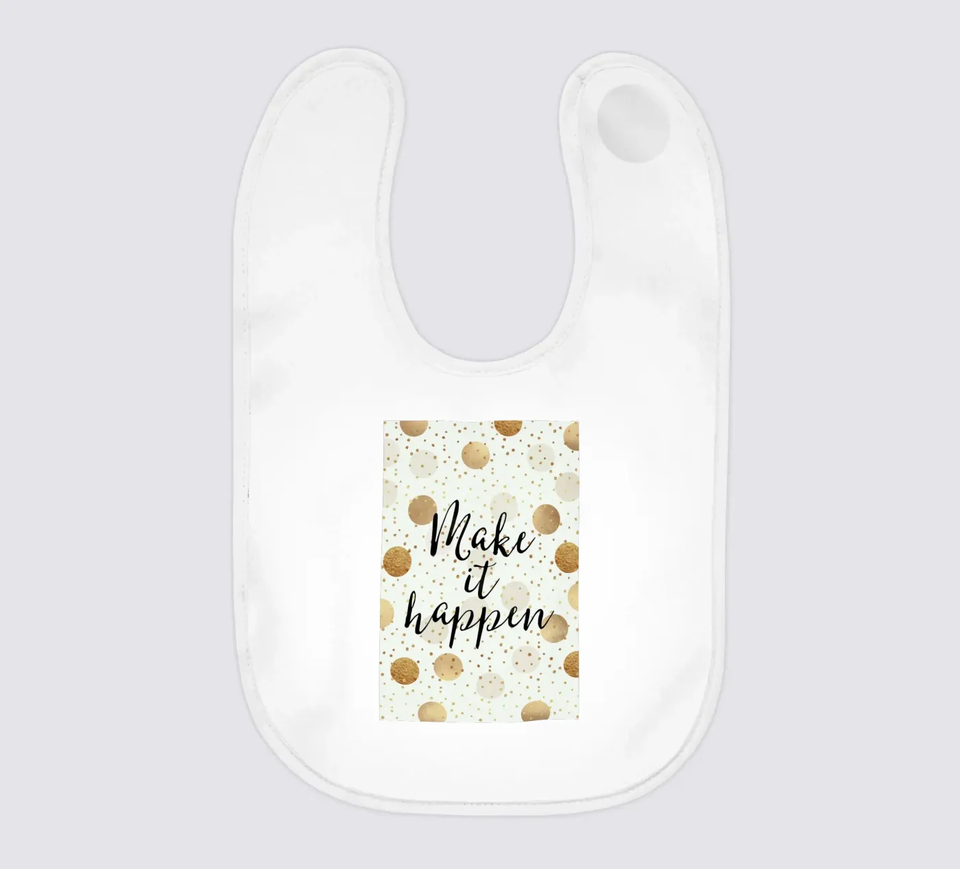 Make it Happen bavaglino da Elisabeth Fredriksson