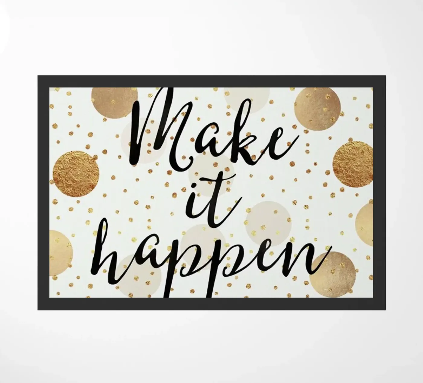 Make it Happen doormat by Elisabeth Fredriksson