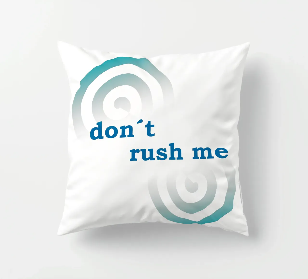 Forme geometriche con la scritta "Non mettermi fretta". cuscino da Something for you