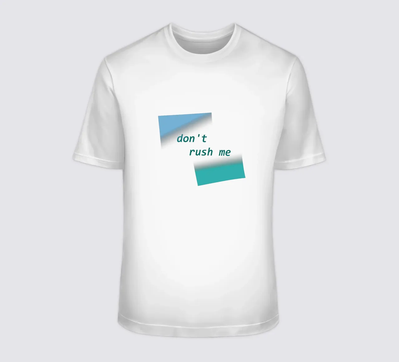 Forme geometriche con la scritta "Non mettermi fretta". t-shirt da Something for you