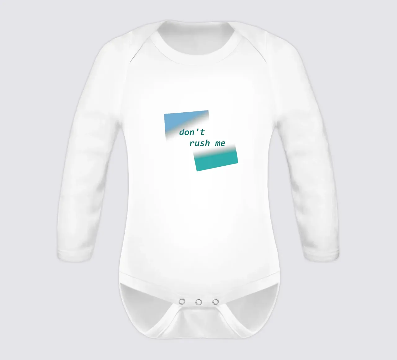 Forme geometriche con la scritta "Non mettermi fretta". body neonato maniche lunghe da Something for you