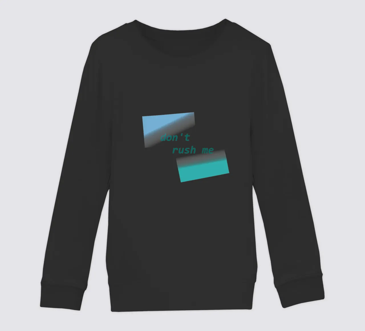 Forme geometriche con la scritta "Non mettermi fretta". felpa bambino da Something for you