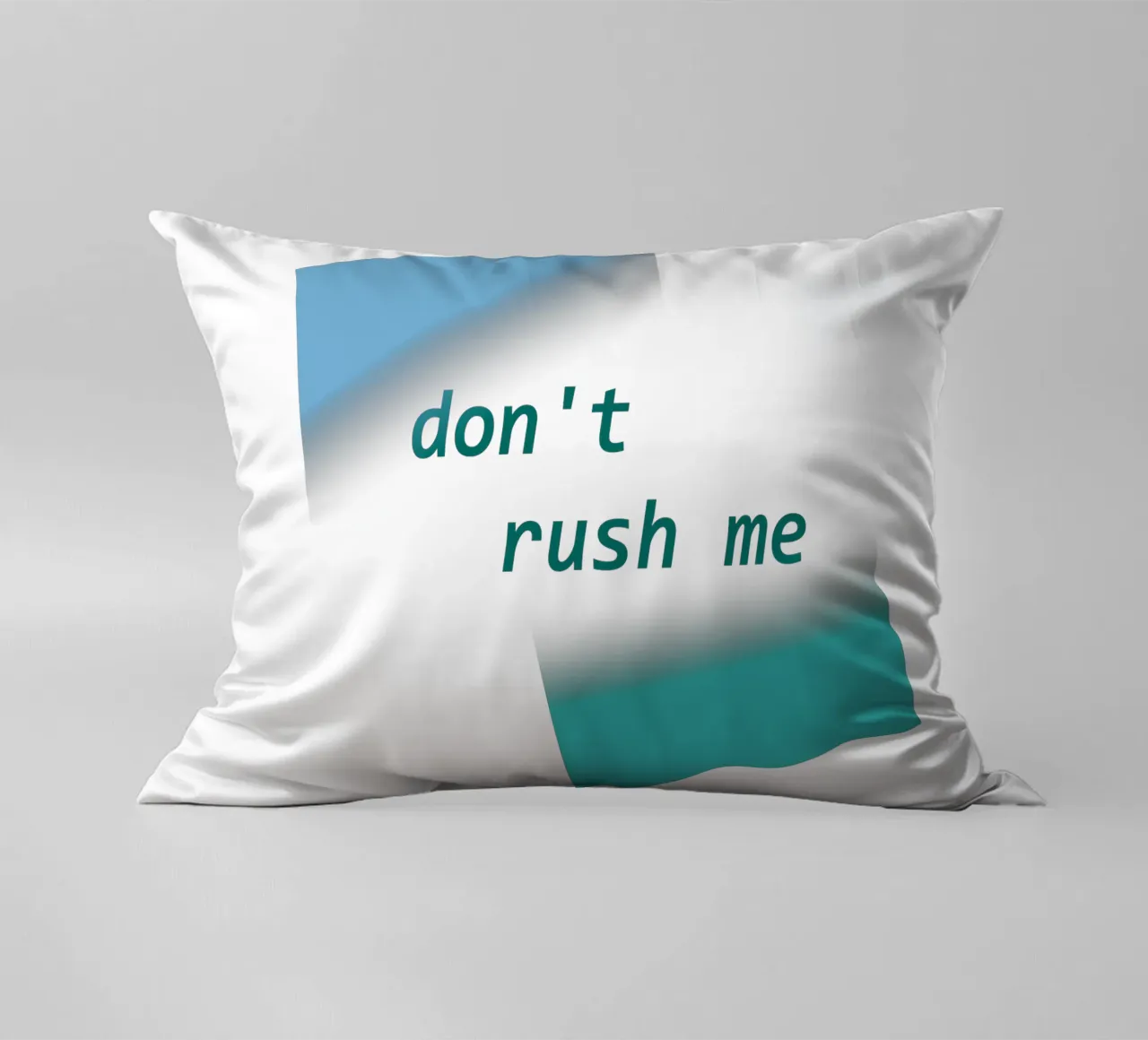 Geometric shapes with a saying don't rush me decorative cushion by Something for you