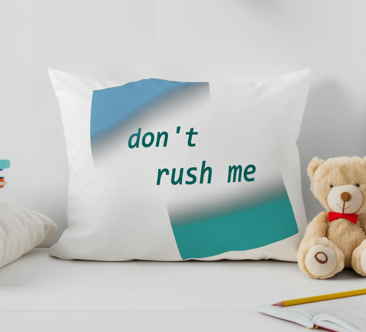 Geometric shapes with a saying don't rush me decorative cushion by Something for you