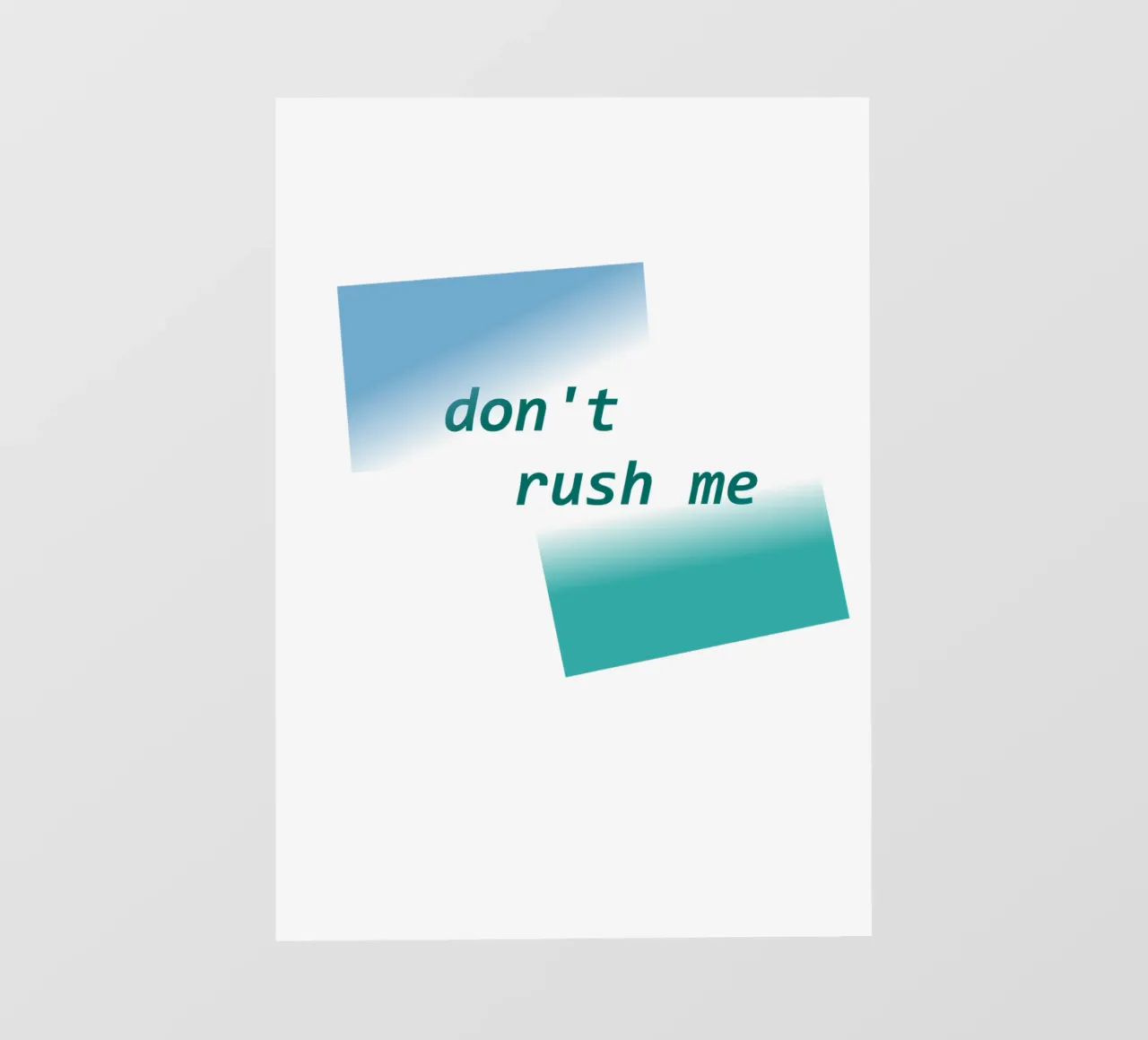Forme geometriche con la scritta "Non mettermi fretta". pellicola backlit da Something for you