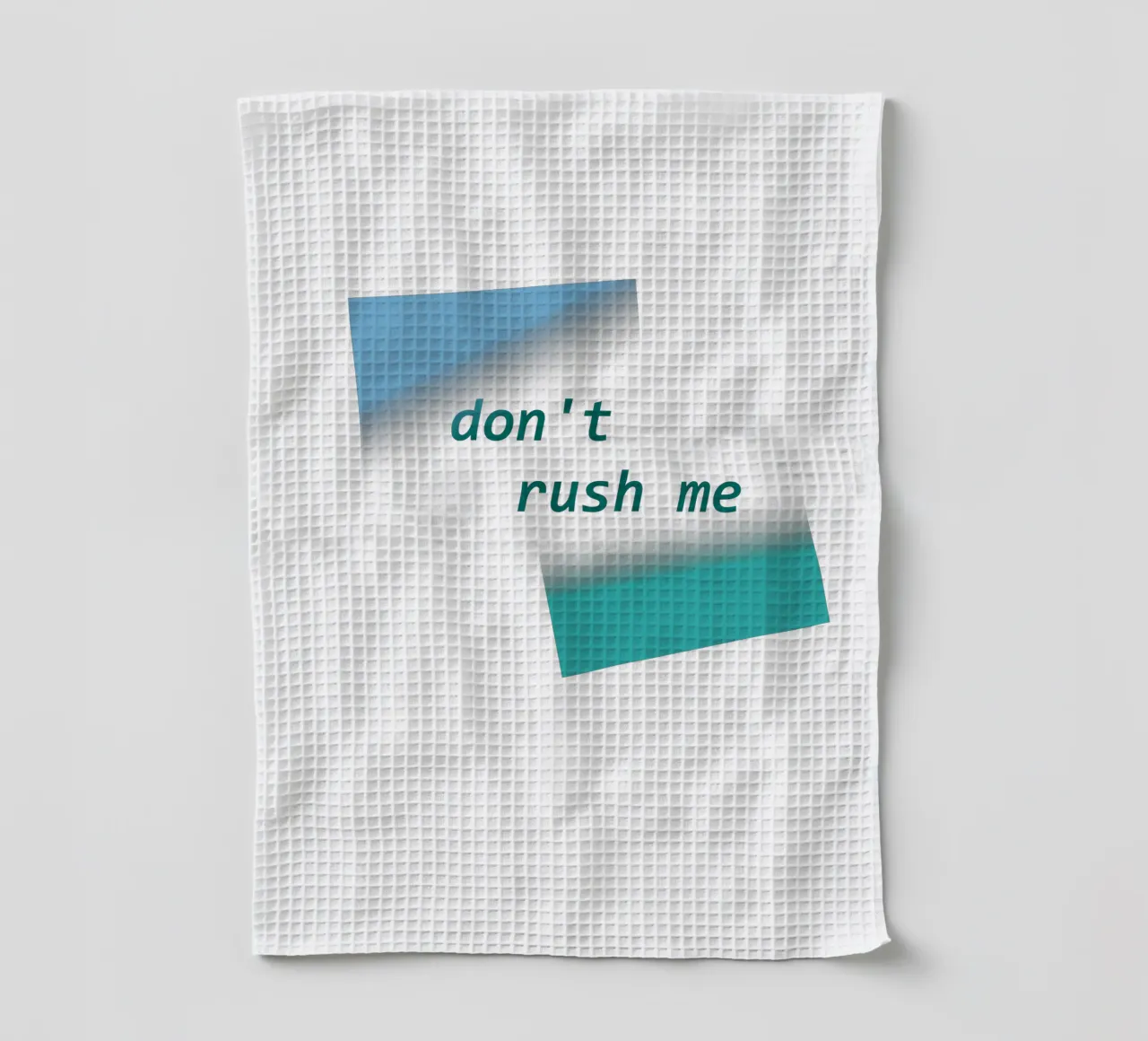 Forme geometriche con la scritta "Non mettermi fretta". canovaccio da cucina da Something for you