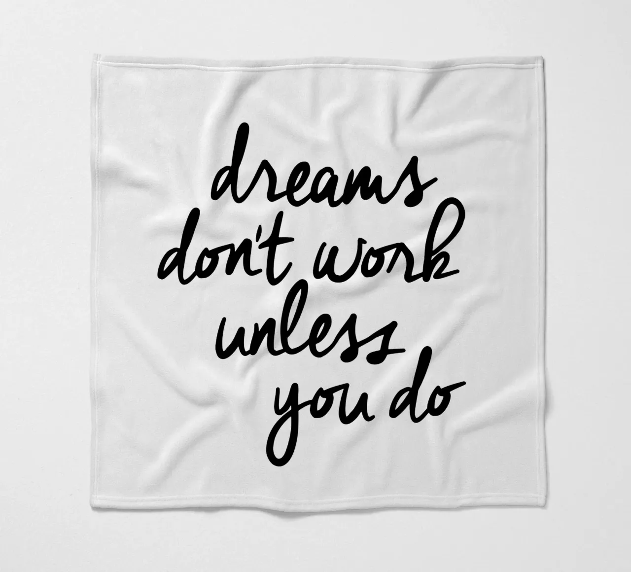 Dreams Don't Work Unless You Do Typografie Design Monochrome fleece blanket by THE MOTIVATED TYPE