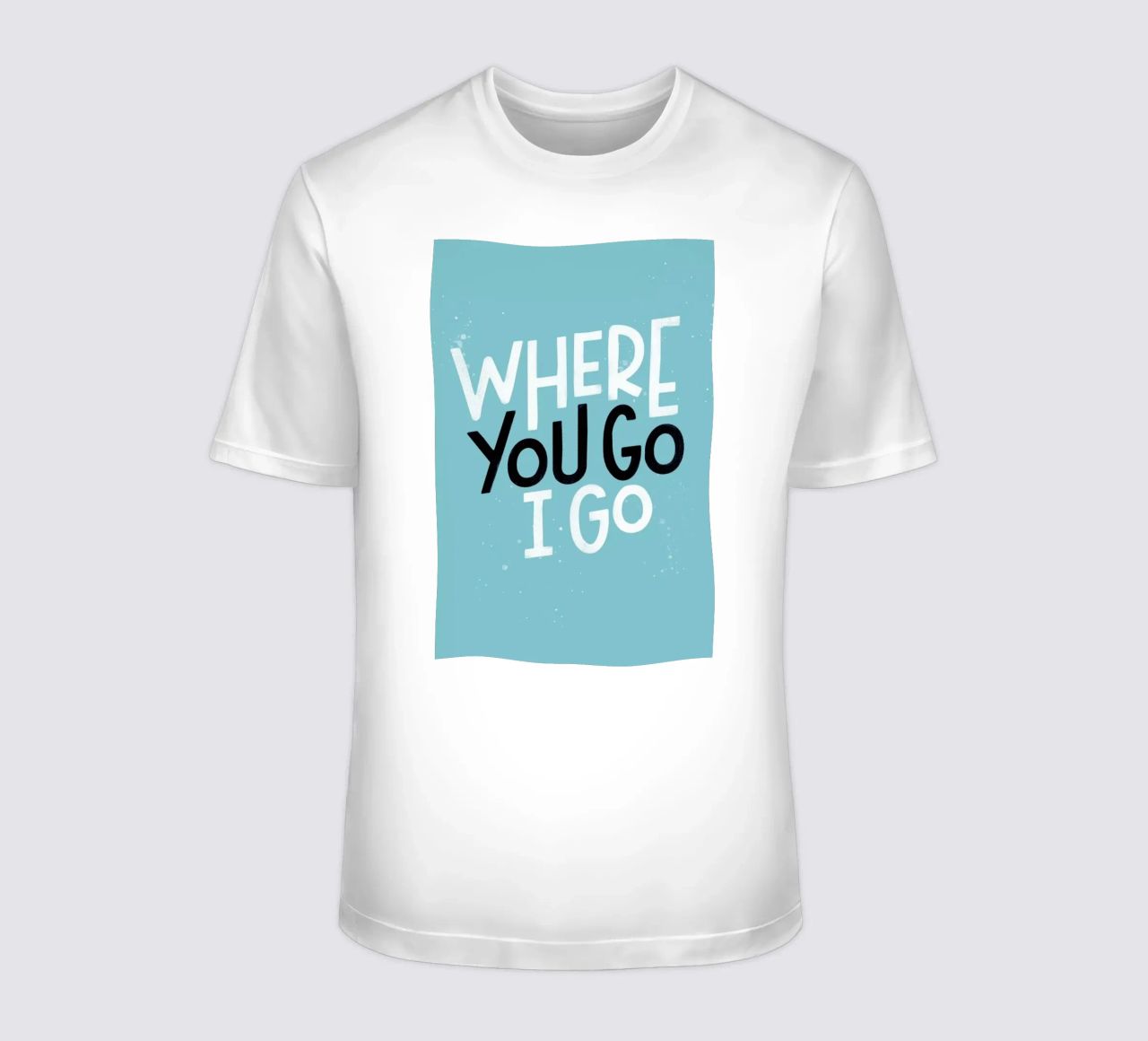 Where You Go I Go t-shirt da Summerchamps