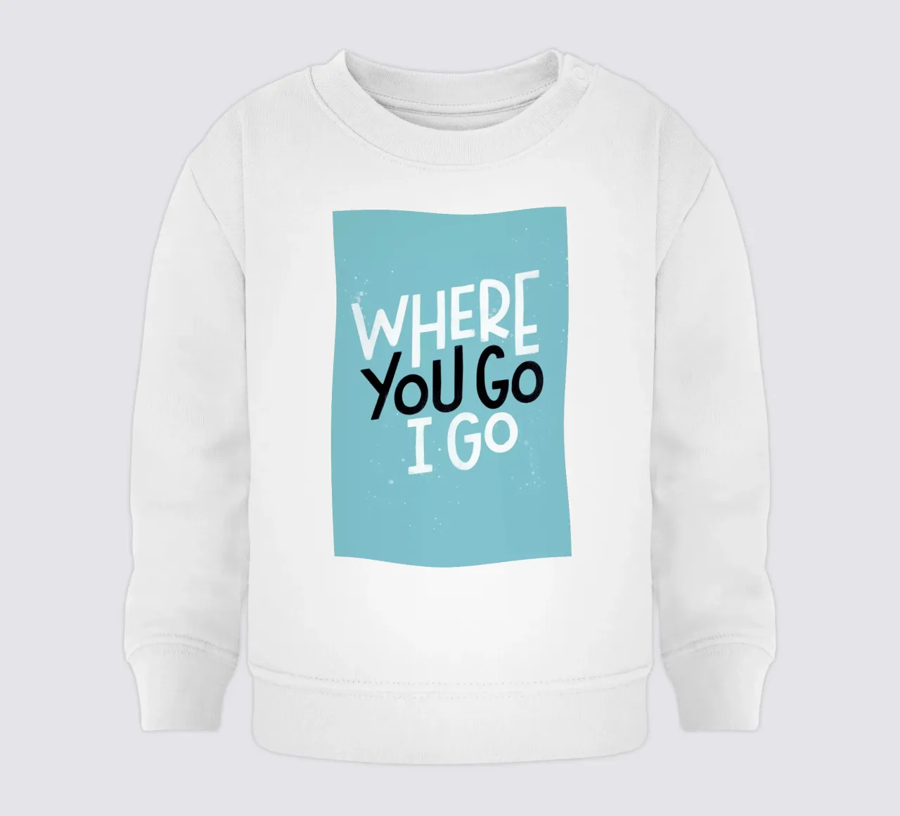 Where You Go I Go felpa neonato da Summerchamps