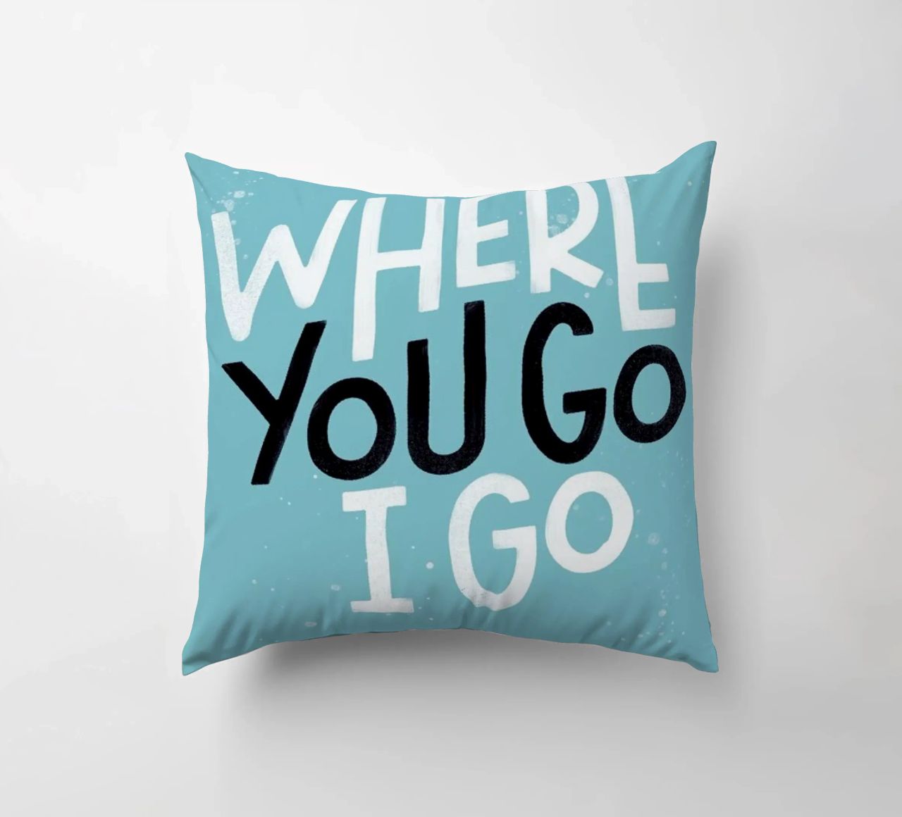 Where You Go I Go cuscino da Summerchamps