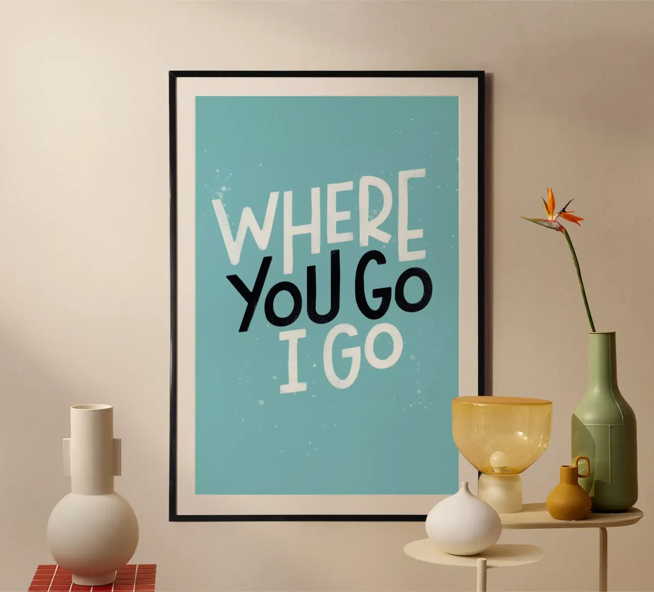 Where You Go I Go poster da Summerchamps