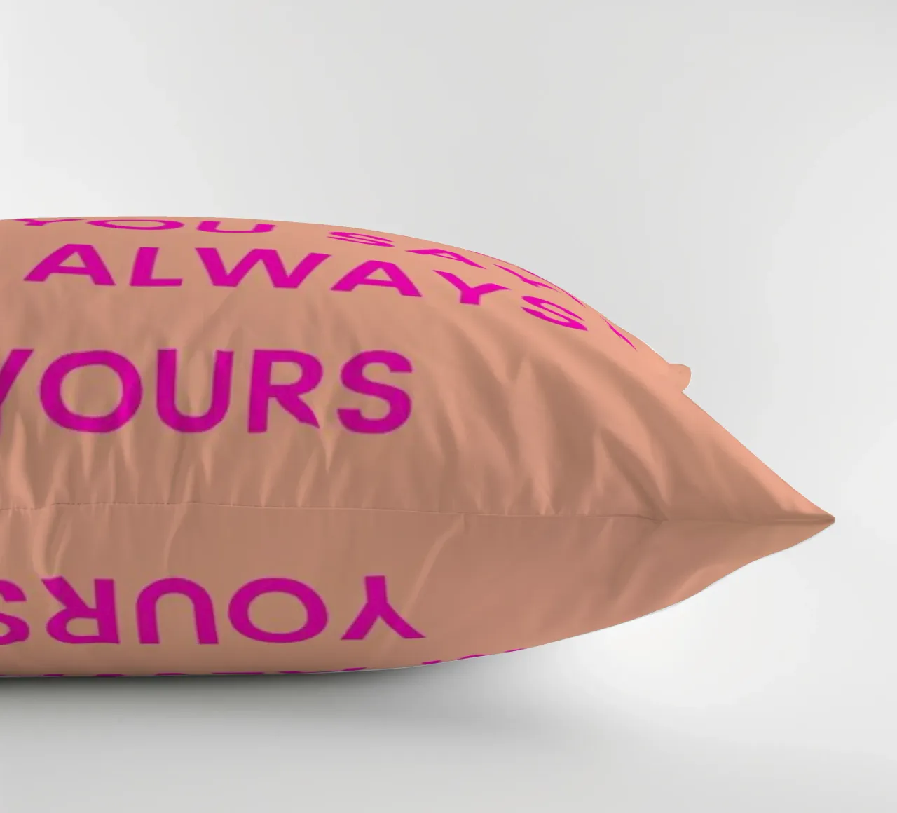 I'm Always Yours cuscino da Studio One
