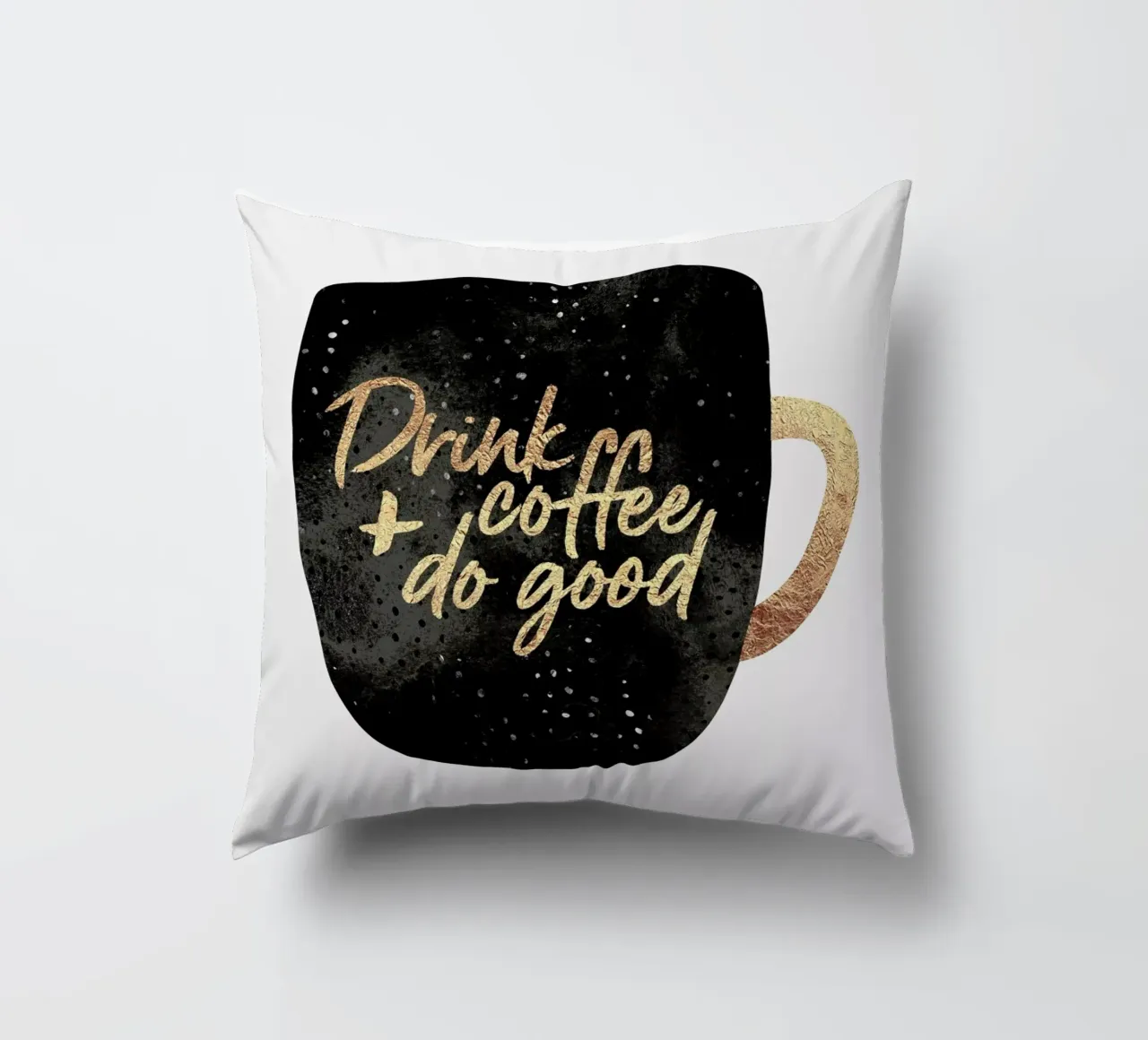Drink Coffee and Do Good 1 cuscino da Elisabeth Fredriksson