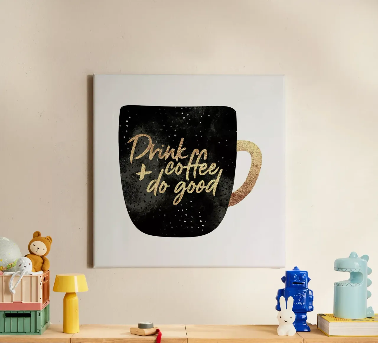 Drink Coffee and Do Good 1 tela con Cornice a cassetta da Elisabeth Fredriksson