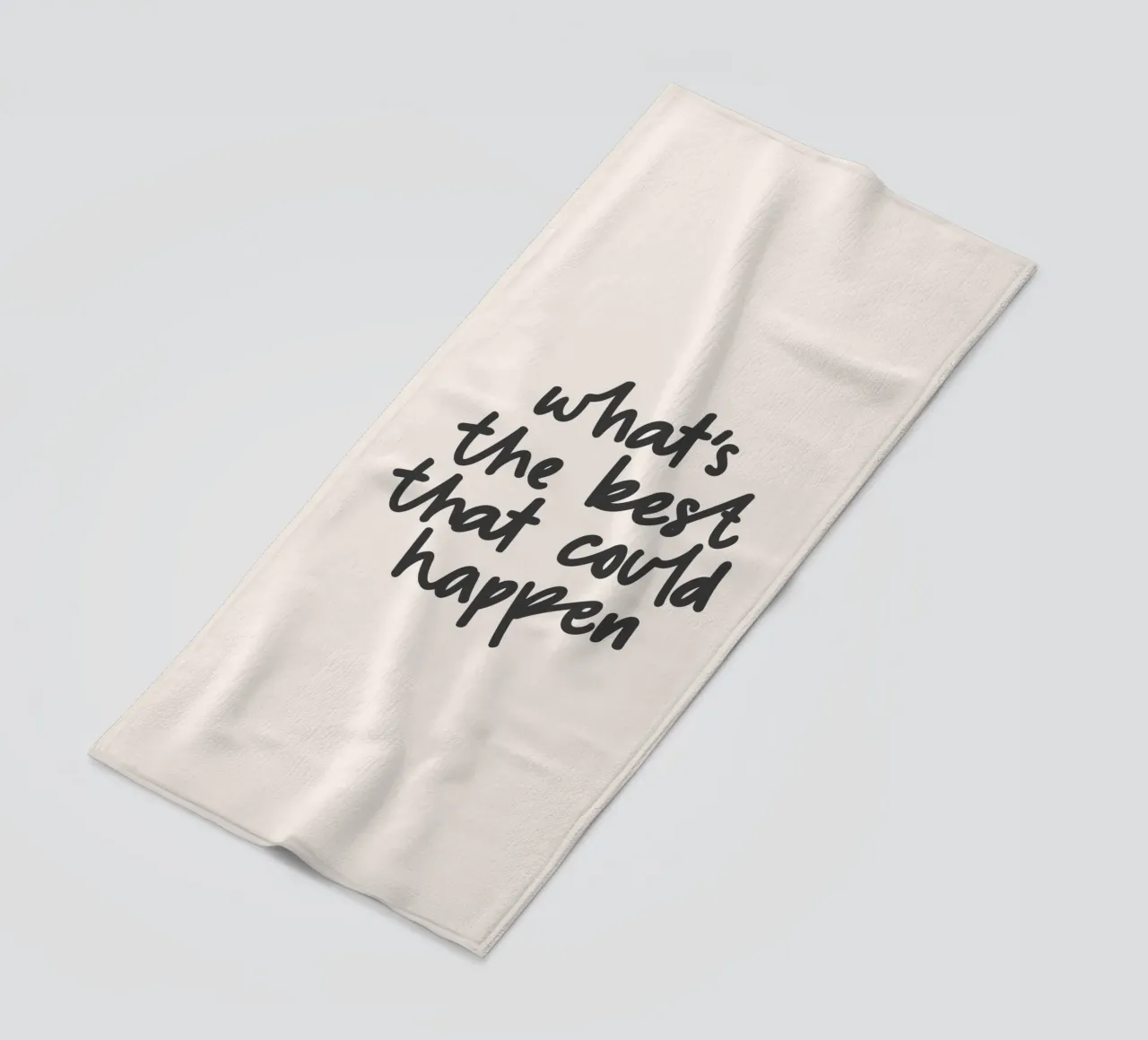 What's The Best That Could Happen Typography Design beach towel by THE MOTIVATED TYPE