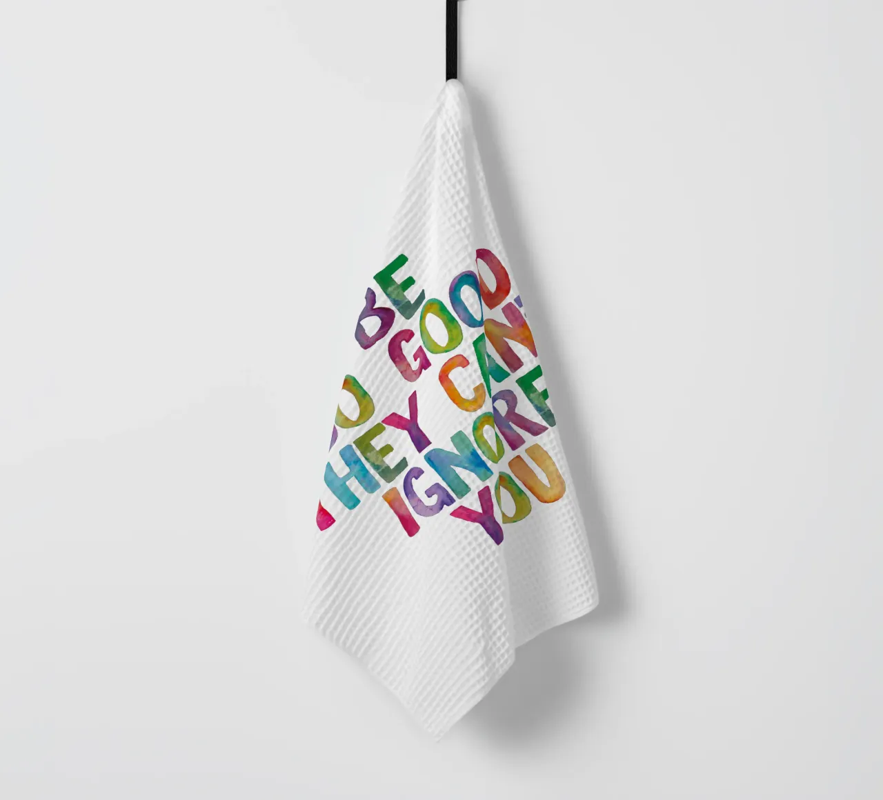Be So Good They Can't Ignore You Rainbow Typography Design torchon de THE MOTIVATED TYPE