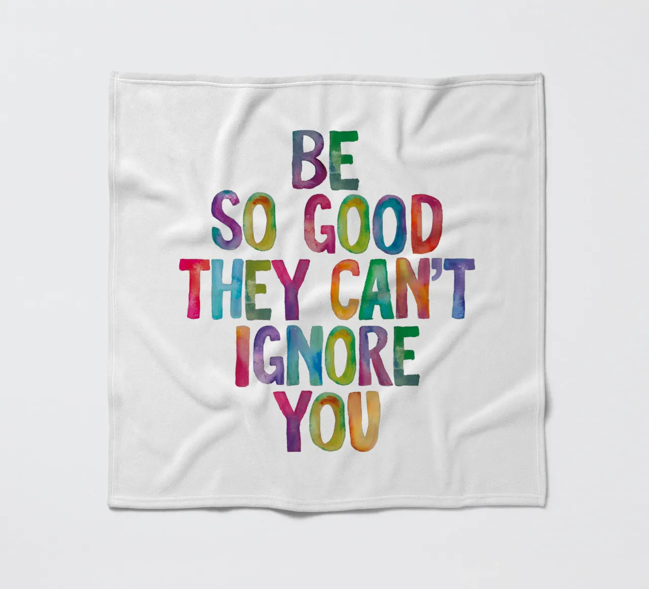Be So Good They Can't Ignore You Rainbow Typography Design fleece blanket by THE MOTIVATED TYPE