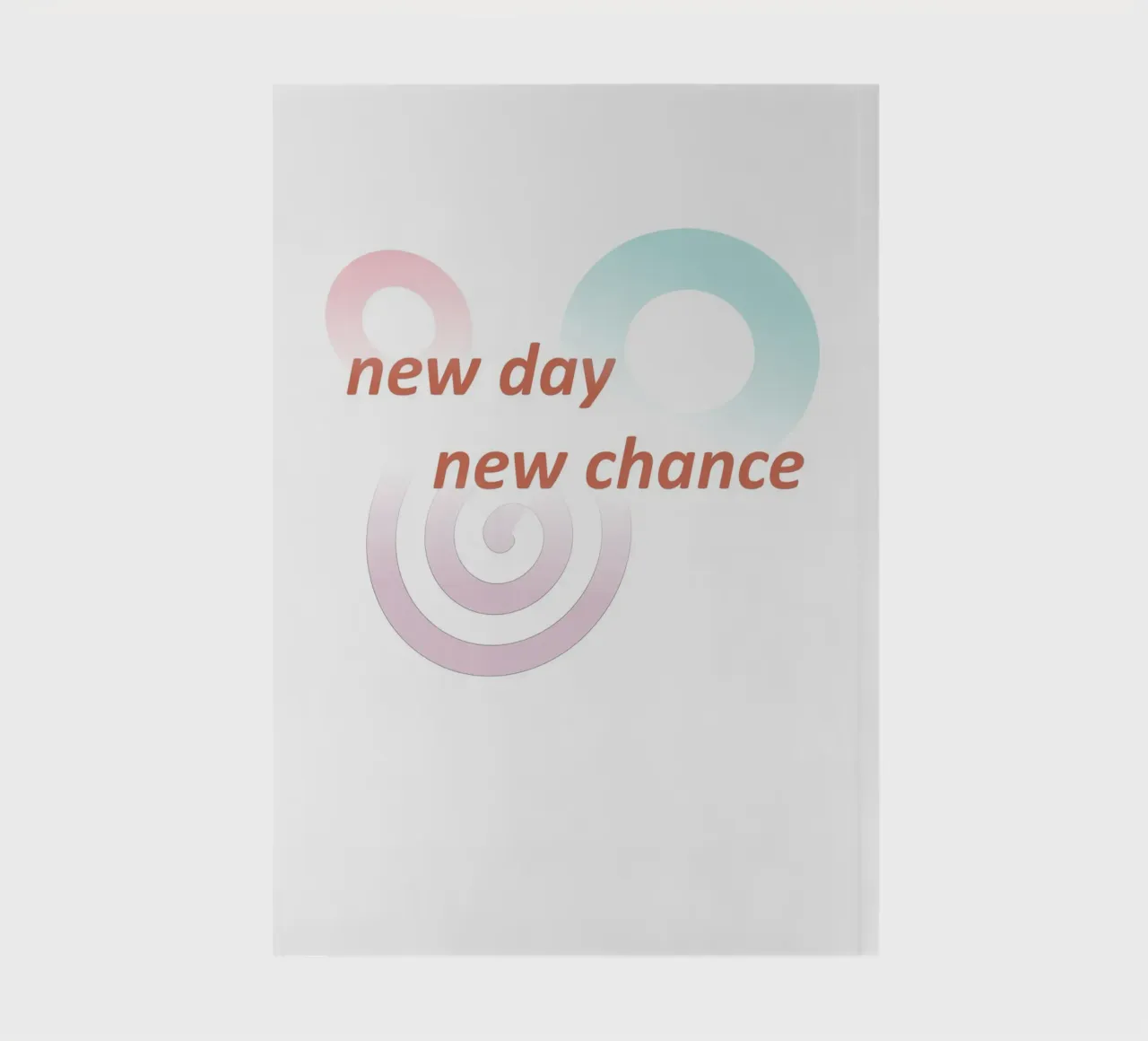 Geometric shapes with the slogan new day new chance notebook by Something for you