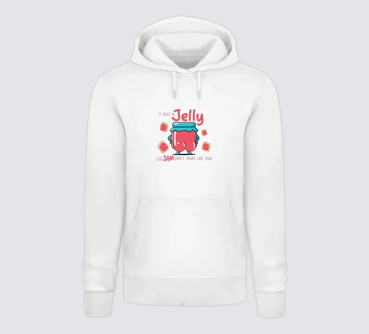 It must be jelly cuz jam don't shake like that felpa con cappuccio da edsonramosart