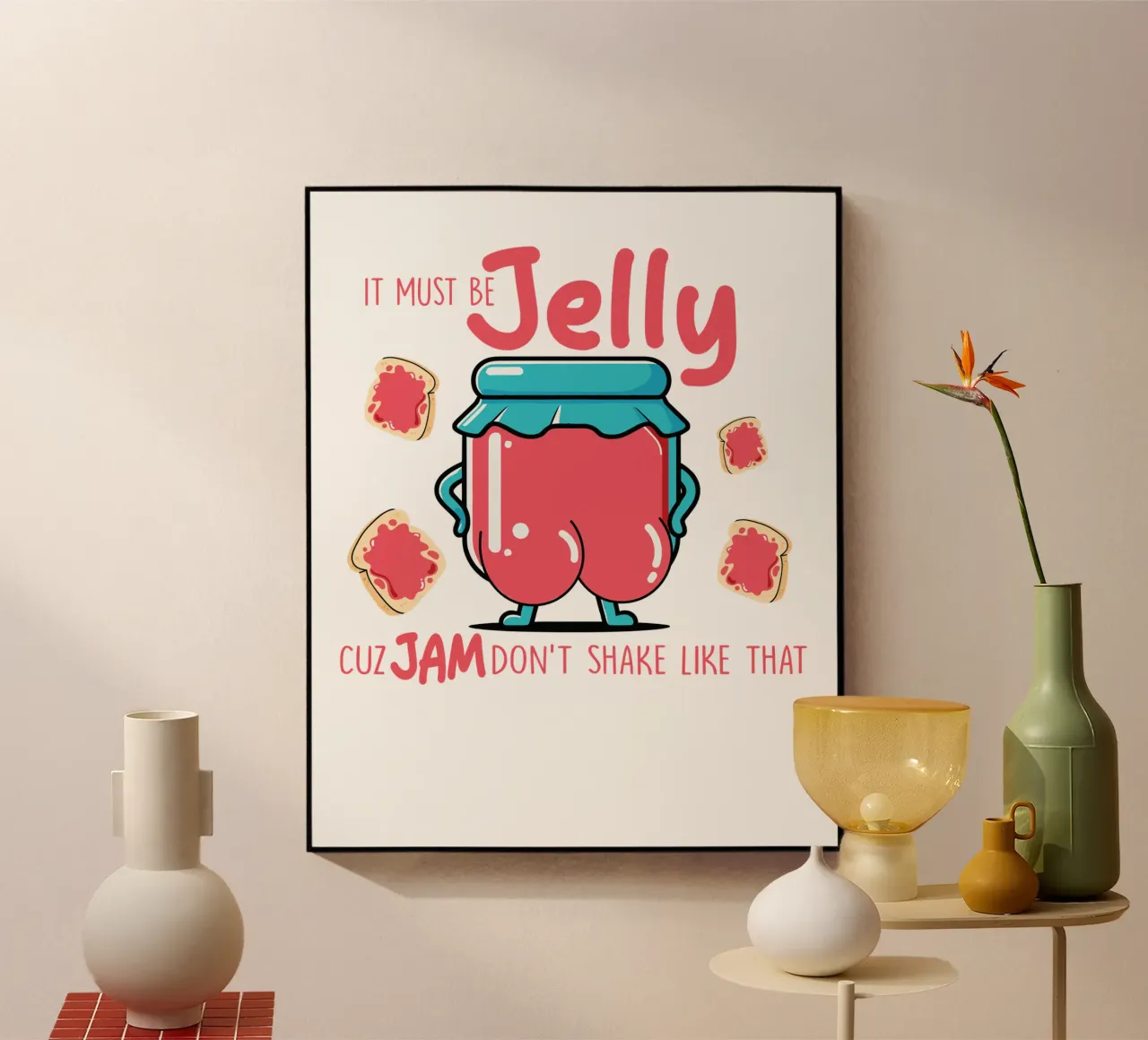It must be jelly cuz jam don't shake like that plexiglass da edsonramosart