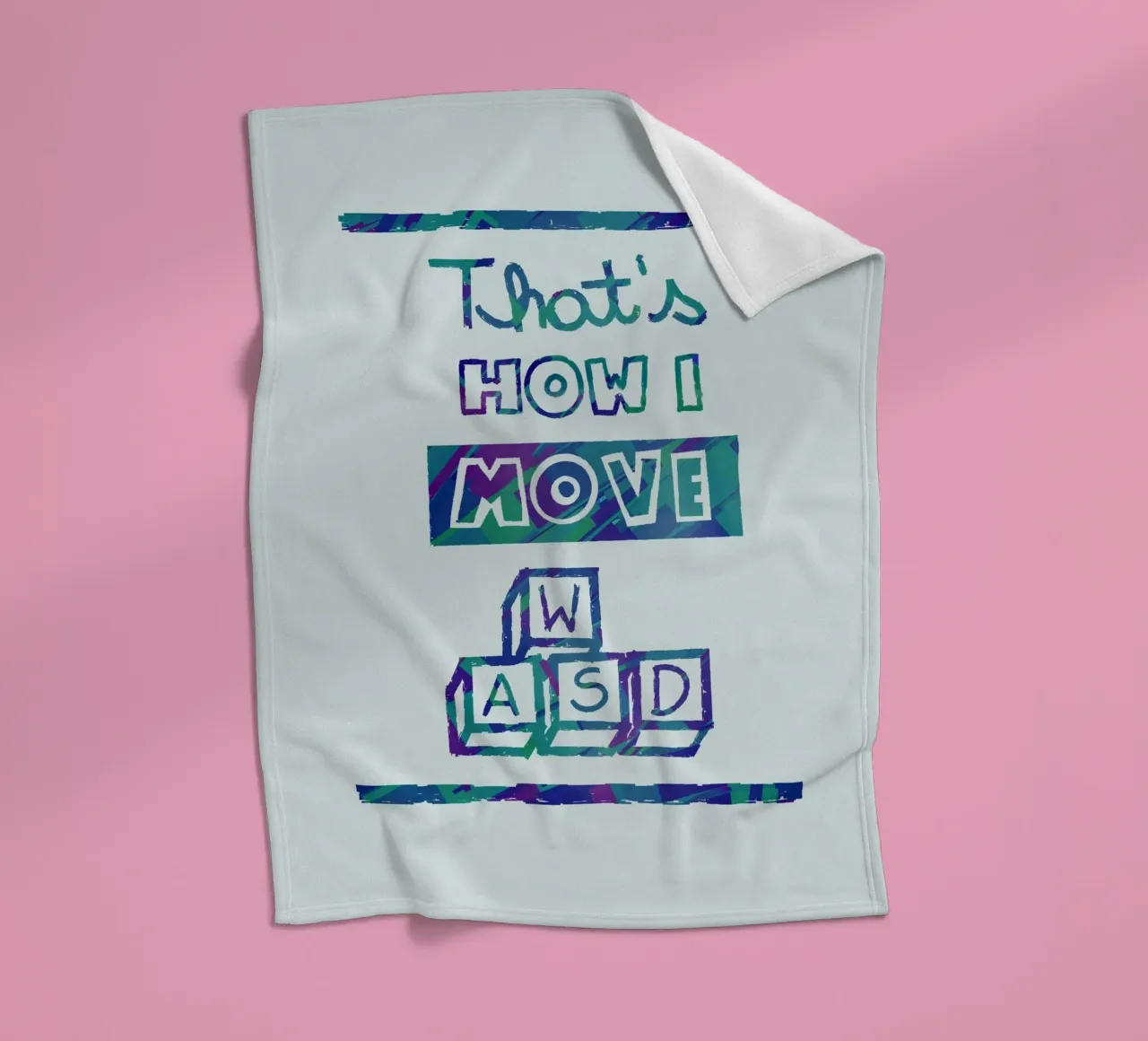 That's how I move wasd fleece blanket by Loobs