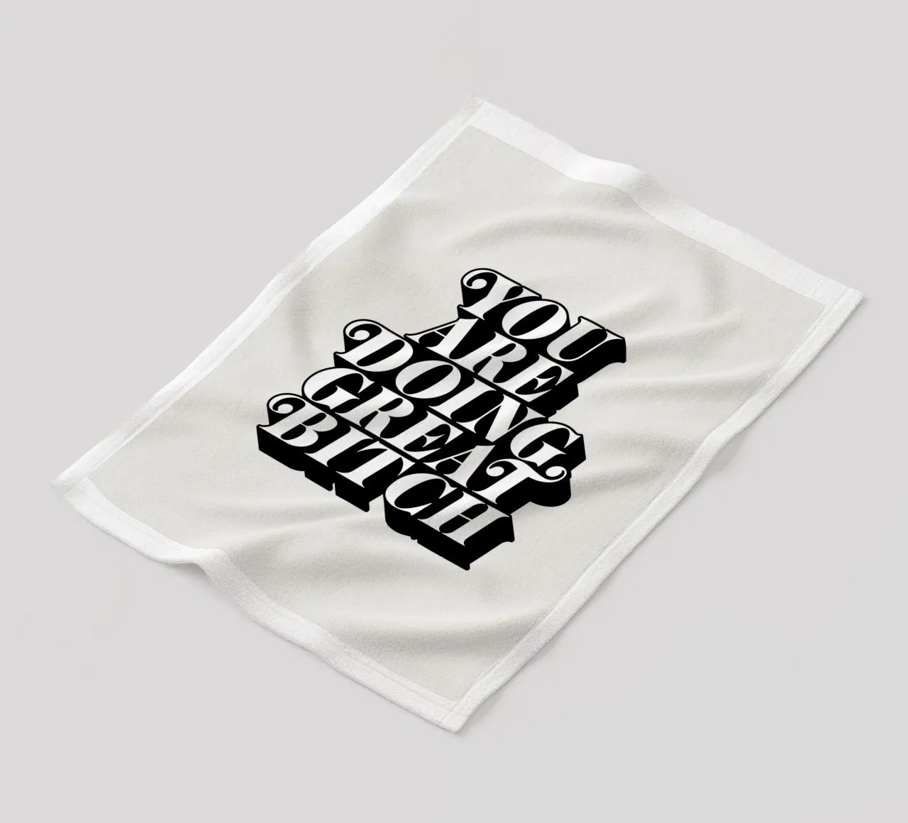 You Are Doing Great Bitch Tipografia di design coperta in pile da THE MOTIVATED TYPE