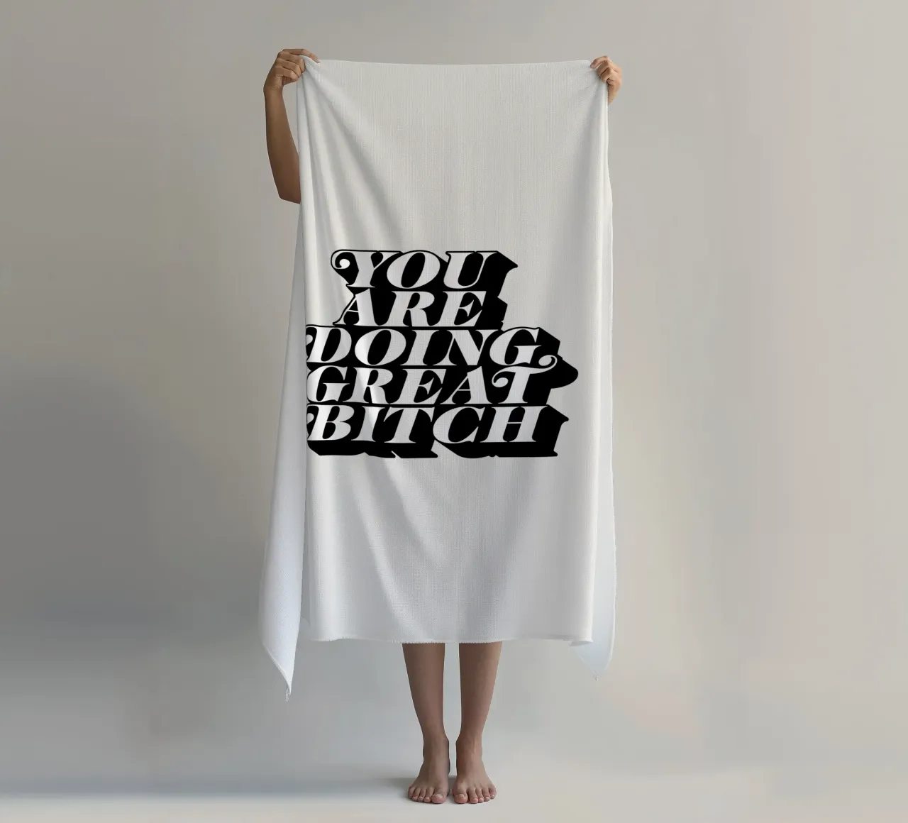 You Are Doing Great Bitch Tipografia di design telo mare da THE MOTIVATED TYPE