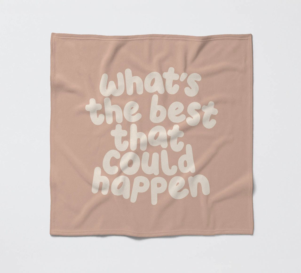 Qual è il meglio che possa accadere Tipografia Stampa coperta in pile da THE MOTIVATED TYPE