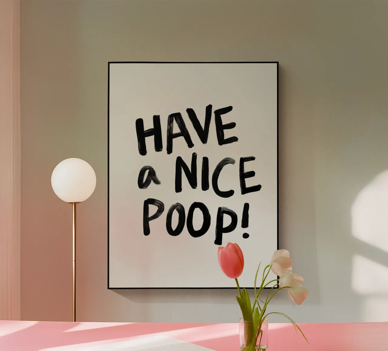 Have a Nice Poop Funny Typography Design plexiglass da THE MOTIVATED TYPE