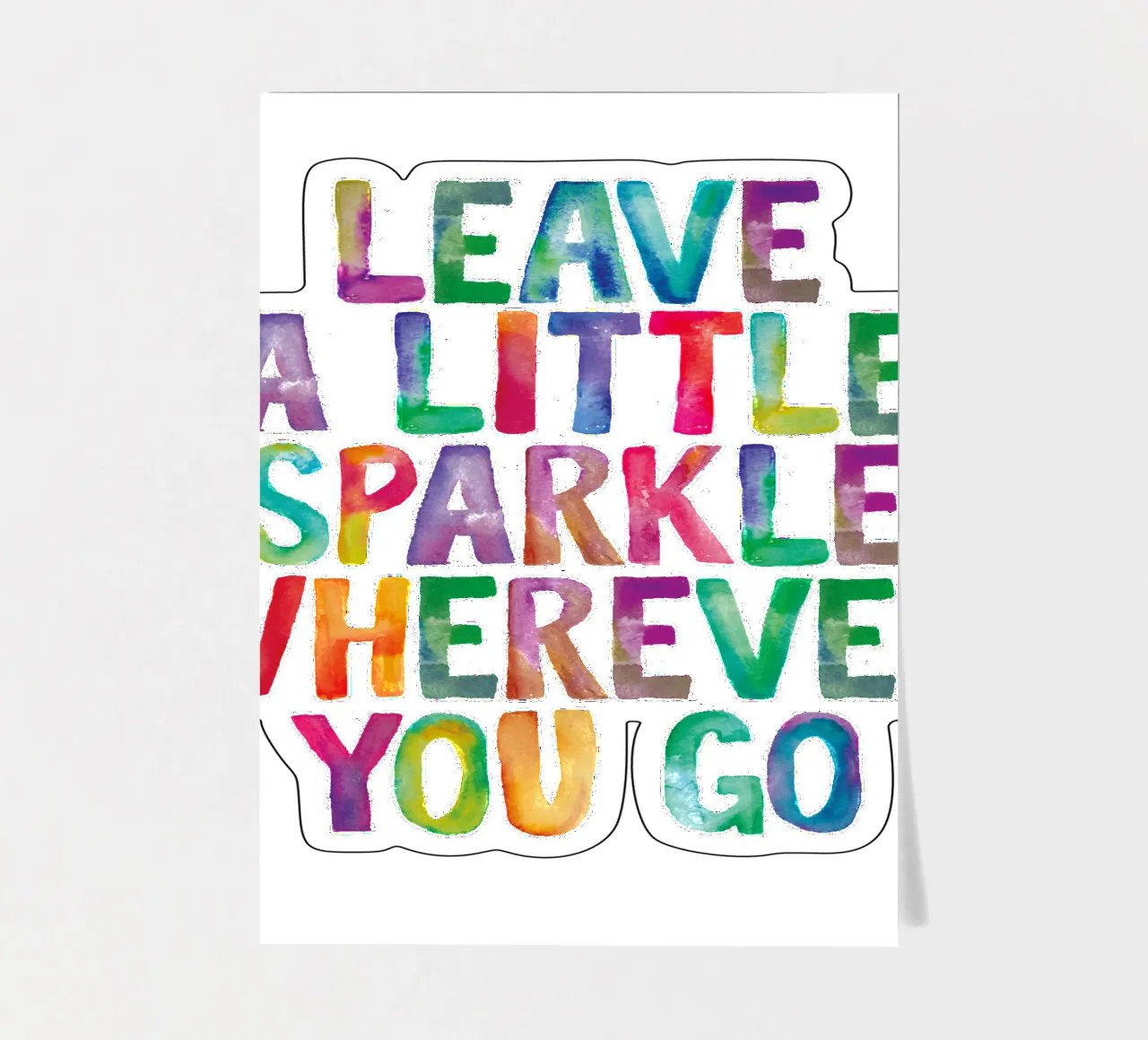Leave a Little Sparkle Wherever You Go sticker sheet by THE MOTIVATED TYPE
