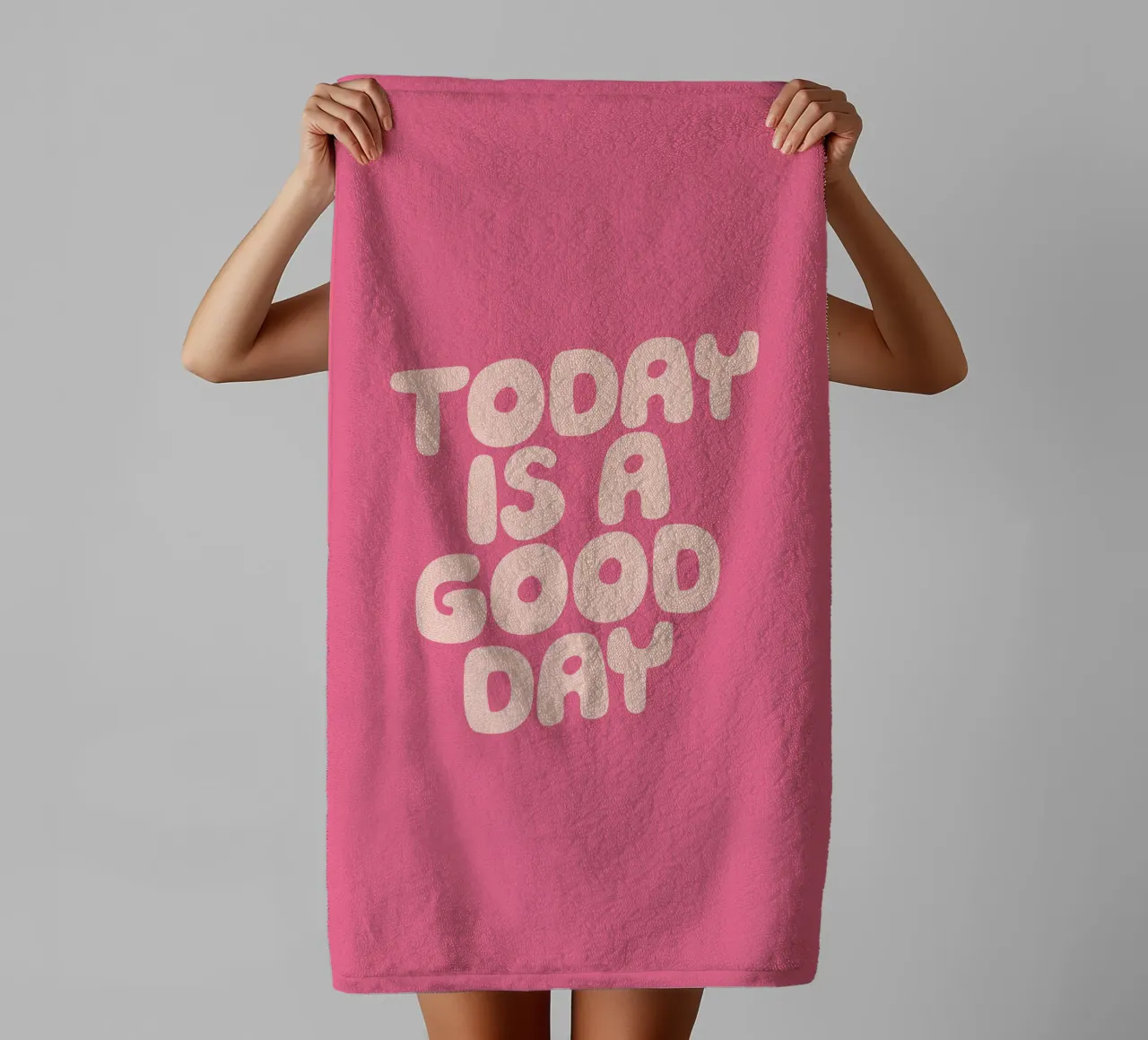 Today is a Good Day Optimistic Typography Design towel by THE MOTIVATED TYPE