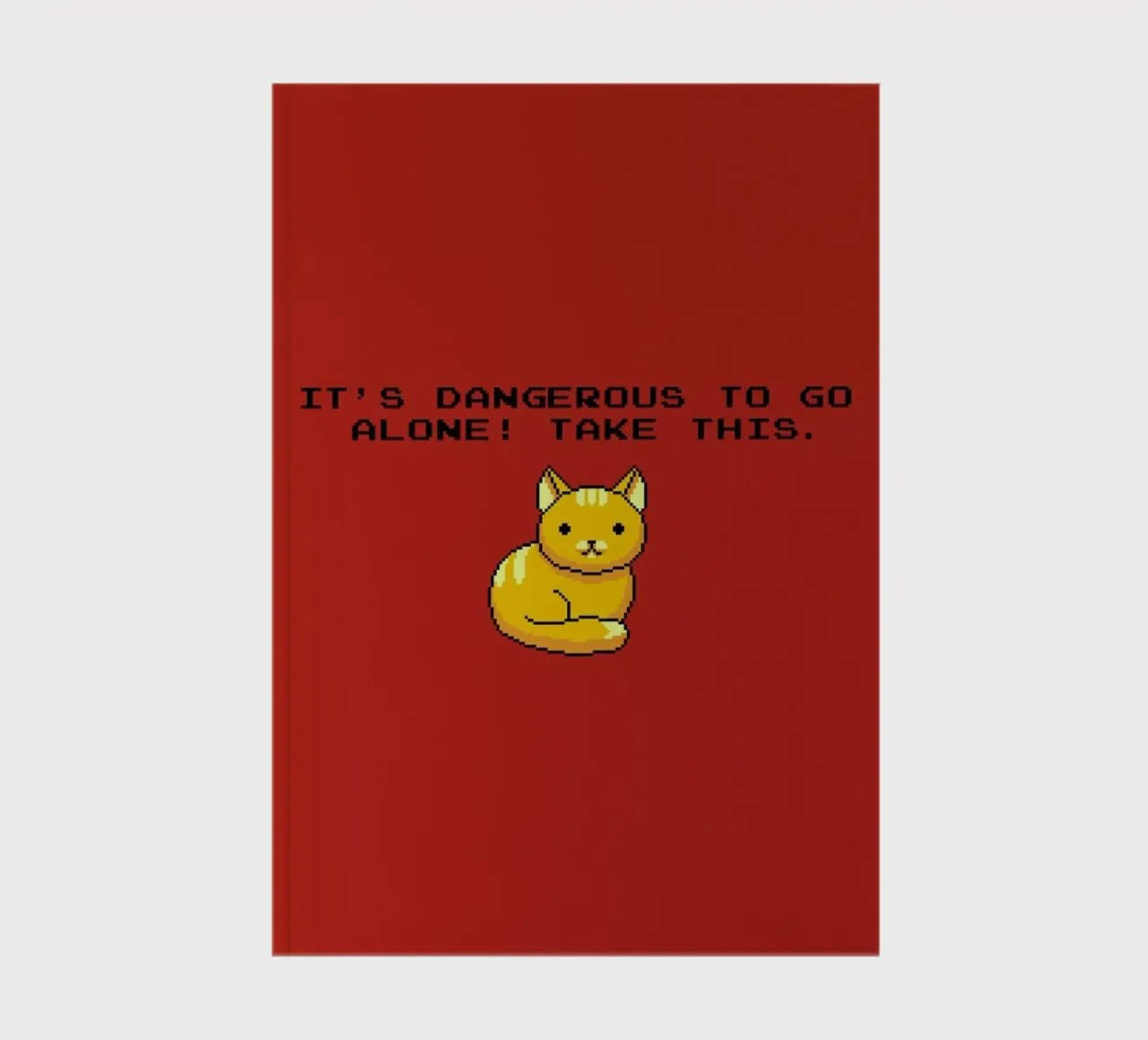 Its Dangerous To Go Alone Take This Cat notebook by Tobe Fonseca