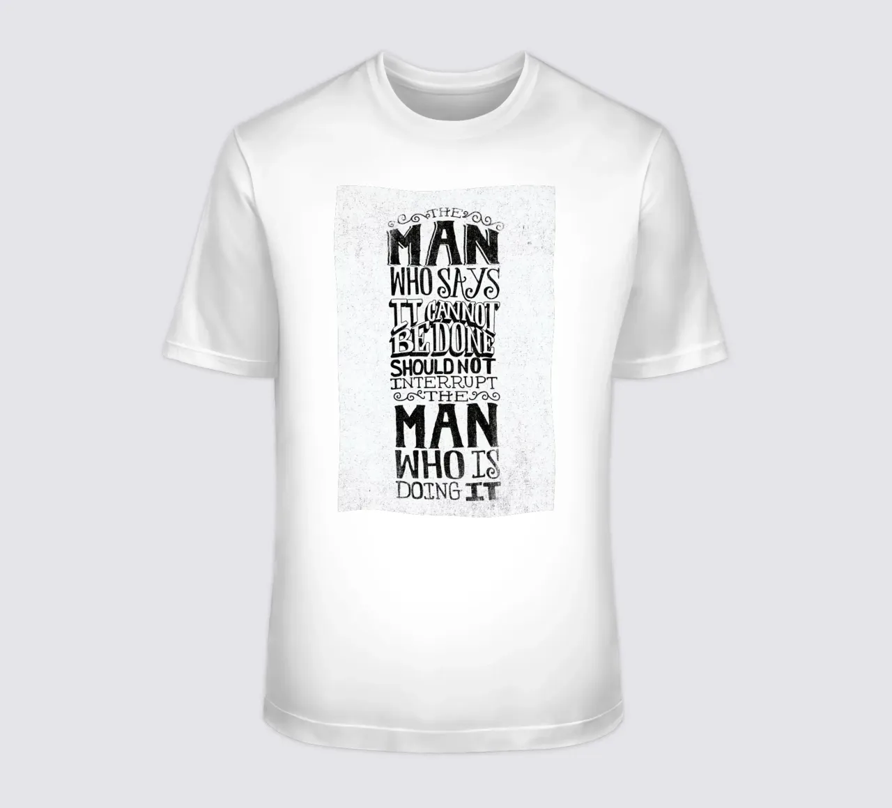 A man who says it cannot be done camiseta de Matthew Taylor Wilson