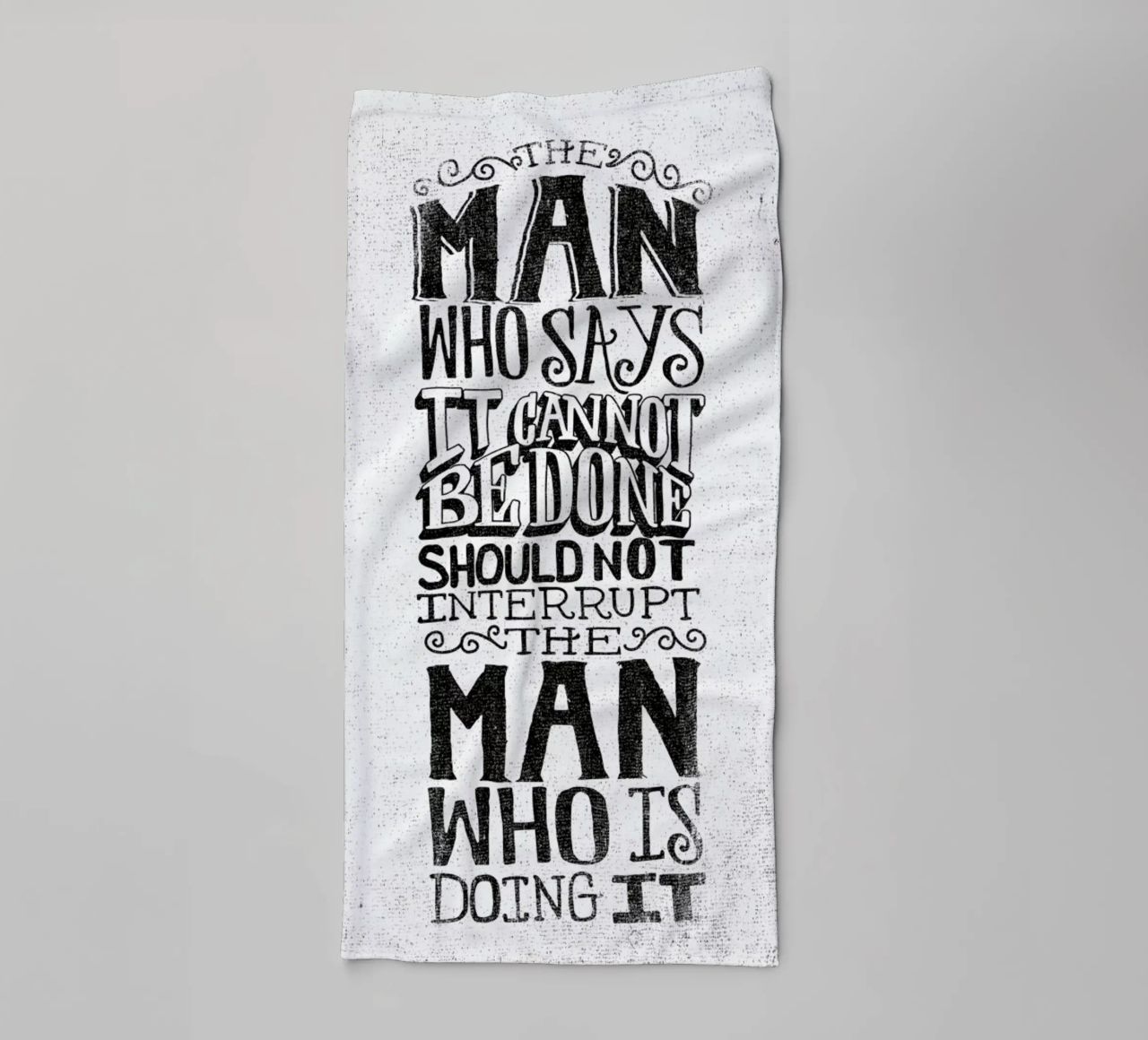 A man who says it cannot be done asciugamano da bagno da Matthew Taylor Wilson