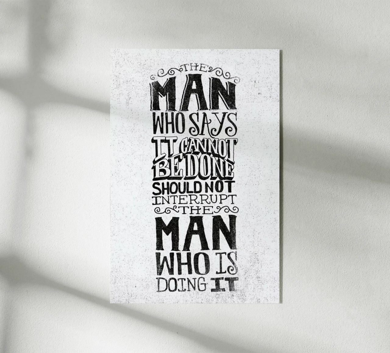 A man who says it cannot be done plexiglass da Matthew Taylor Wilson
