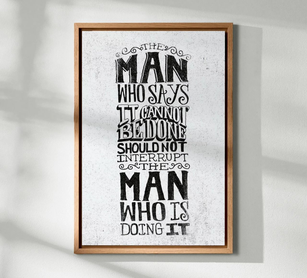 A man who says it cannot be done alluminio dibond da Matthew Taylor Wilson