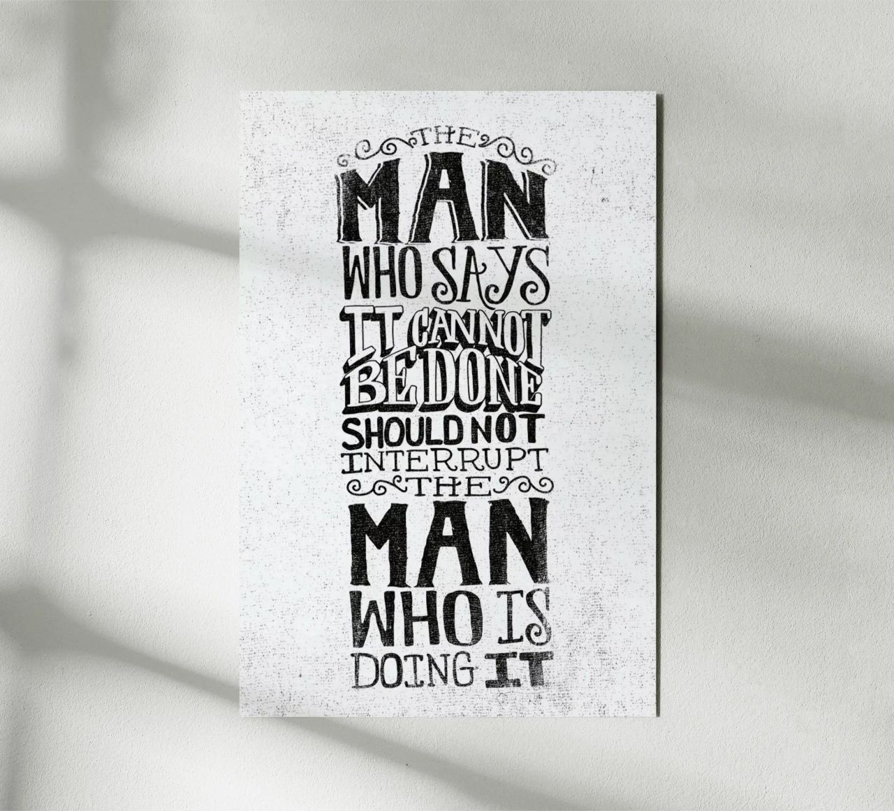 A man who says it cannot be done alluminio dibond da Matthew Taylor Wilson