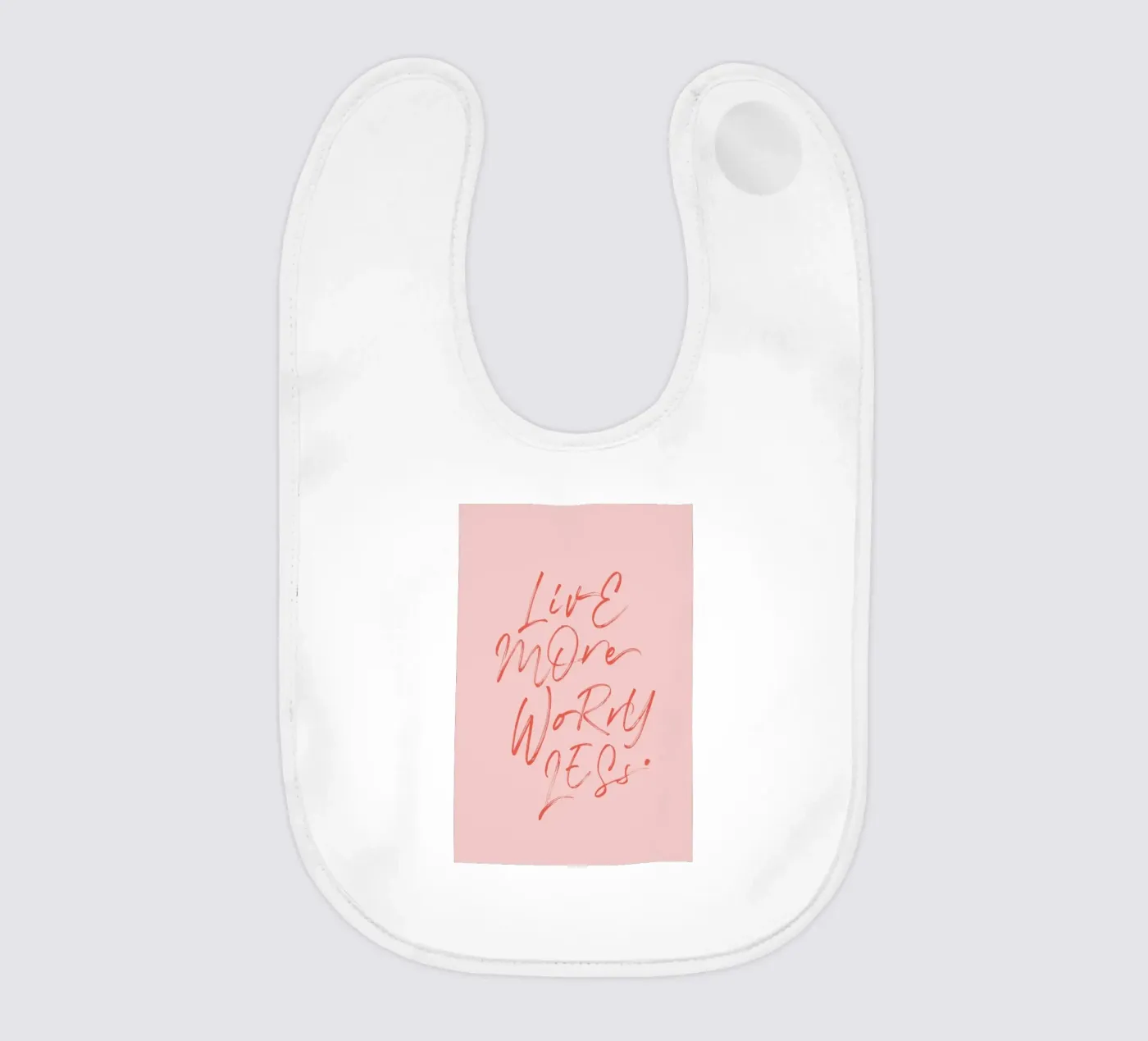 Live More bavaglino da Honeymoon Hotel