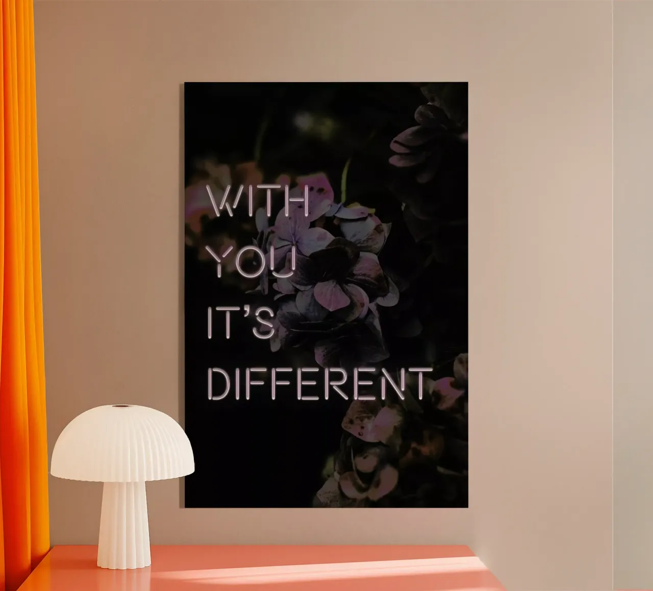 With you it's different plexiglass da Oh Darling